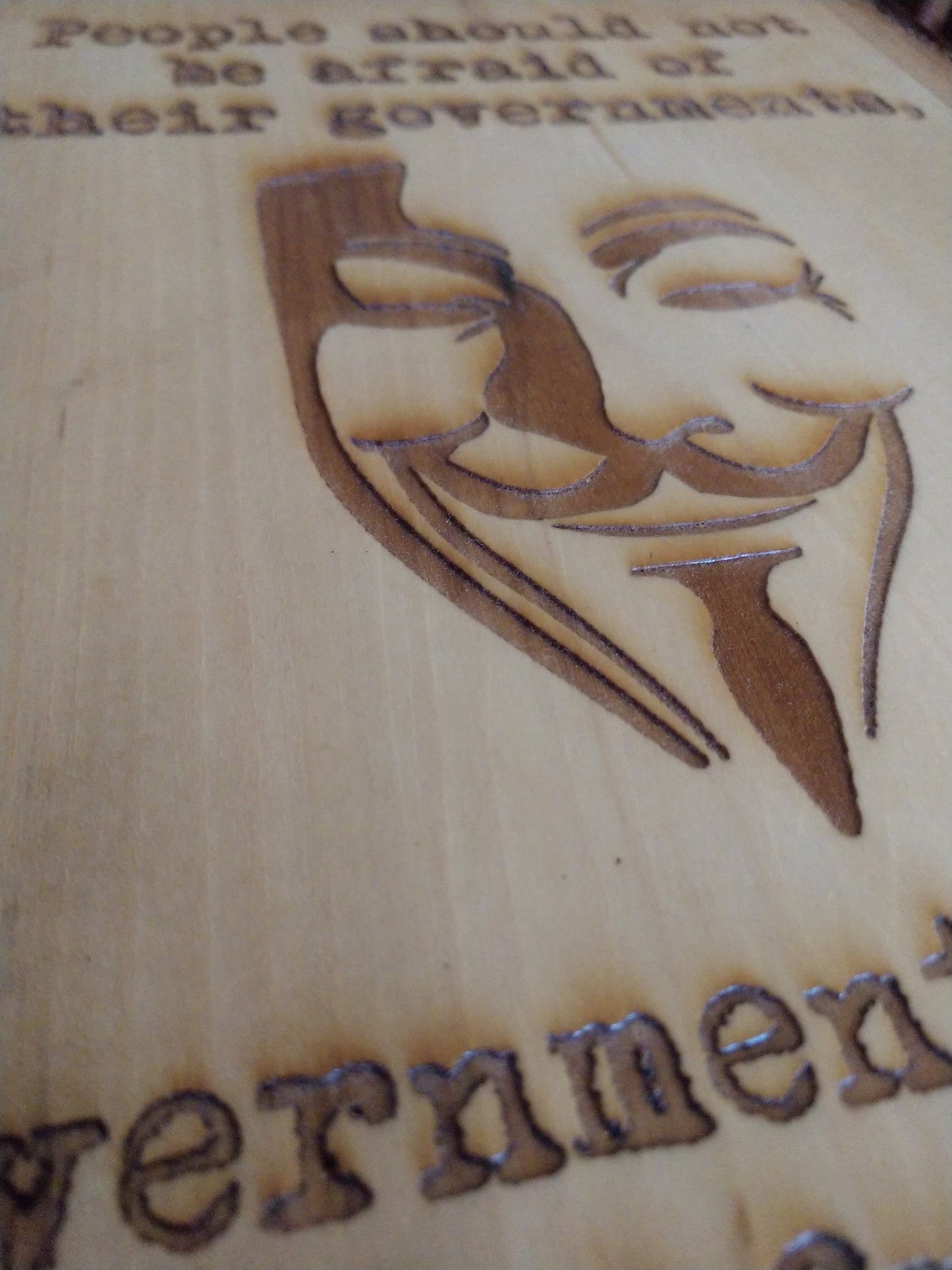 Guy Fawkes / Anonymous Inspired "Governments" Plaque - Hard Candy Woodshop